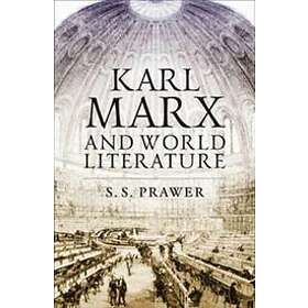 S S Prawer: Karl Marx and World Literature