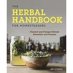 Abby Artemisia: The Herbal Handbook for Homesteaders
