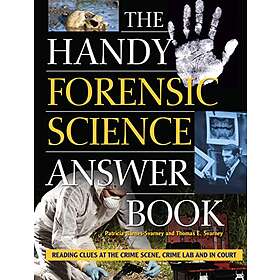Patricia Barnes-Svarney, Thomas E Svarney: The Handy Forensic Science Answer Boo