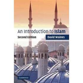 David Waines: An Introduction to Islam