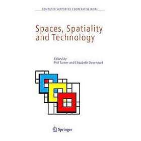 Phil Turner, Elisabeth Davenport: Spaces, Spatiality and Technology