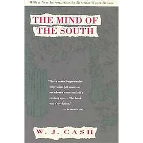 W J Cash: The Mind of the South