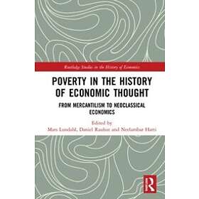 Mats Lundahl, Daniel Rauhut, Neelambar Hatti: Poverty in the History of Economic