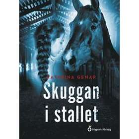 Katarina Genar: Skuggan i stallet
