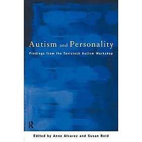 Anne Alvarez, Susan Reid: Autism and Personality