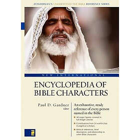 Paul D Gardner: New International Encyclopedia of Bible Characters