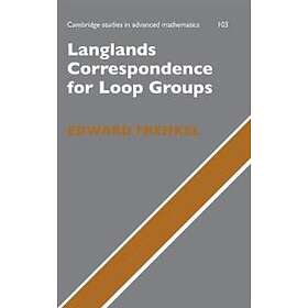 Edward Frenkel: Langlands Correspondence for Loop Groups