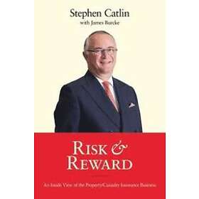 Stephen Catlin: Risk &; Reward