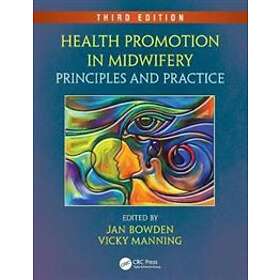 Jan Bowden, Sam Bassett: Health Promotion in Midwifery