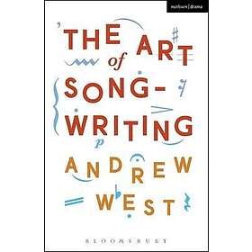 Andrew West: The Art of Songwriting
