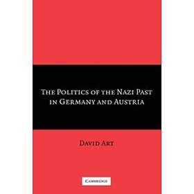 David Art: The Politics of the Nazi Past in Germany and Austria