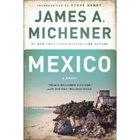 James A Michener: Mexico