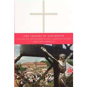 Genevieve Zubrzycki: The Crosses of Auschwitz