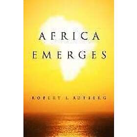 R Rotberg: Africa Emerges Consummate Challenges, Abundant Opportunities