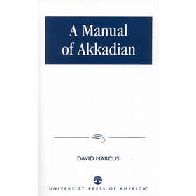 David Marcus: A Manual of Akkadian