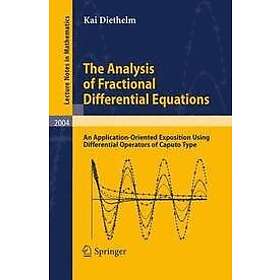 Kai Diethelm: The Analysis of Fractional Differential Equations
