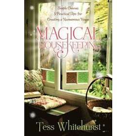 Tess Whitehurst: Magical Housekeeping