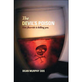 Dean Murphy: The Devil's Poison