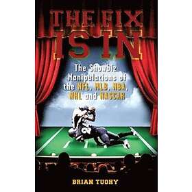 Brian Tuohy: The Fix Is In