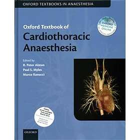 R Peter Alston: Oxford Textbook of Cardiothoracic Anaesthesia