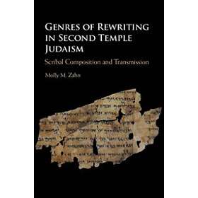 Molly M Zahn: Genres of Rewriting in Second Temple Judaism