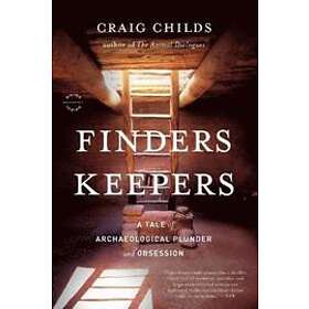 Craig Childs: Finders Keepers