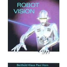 Berthold K P Horn: Robot Vision - Hitta bästa pris på Prisjakt