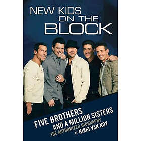 Nikki Van Noy: New Kids on the Block: Five Brothers and a Million Sisters