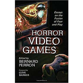 Bernard Perron: Horror Video Games