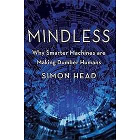 Simon Head: Mindless