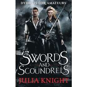 Julia Knight: Swords and Scoundrels