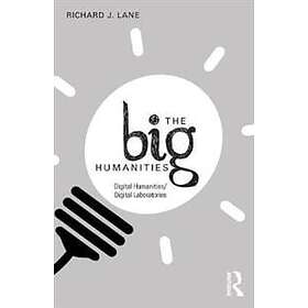 Richard Lane: The Big Humanities