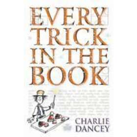 Charlie Dancey: Every Trick in the Book