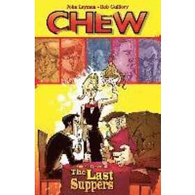 John Layman, Rob Guillory: Chew Volume 11: The Last Suppers