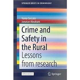 Vania Ceccato, Jonatan Abraham: Crime and Safety in the Rural
