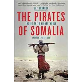 Jay Bahadur: Pirates Of Somalia