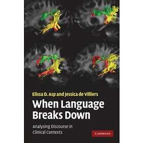 Elissa D Asp: When Language Breaks Down