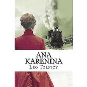 Leo Tolstoy: Ana Karenina (English Edition)