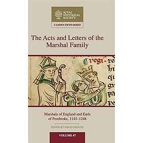 David Crouch: The Acts and Letters of the Marshal Family