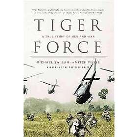 Michael Sallah, Mitch Weiss: Tiger Force