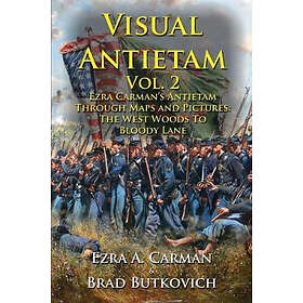 Ezra a Carman, Brad Butkovich: Visual Antietam Vol. 2