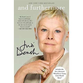Judi Dench: And Furthermore