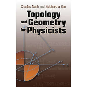 Charles Nash, Siddhartha Sen: Topology and Geometry for Physicists