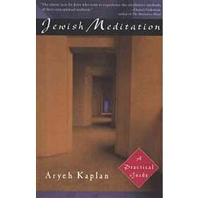 Aryeh Kaplan: Jewish Meditation