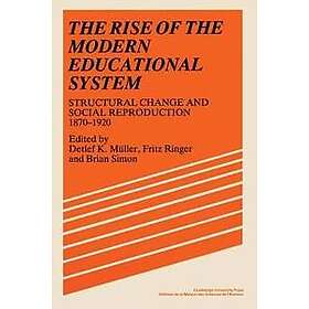 Detlef Mller: The Rise of the Modern Educational System