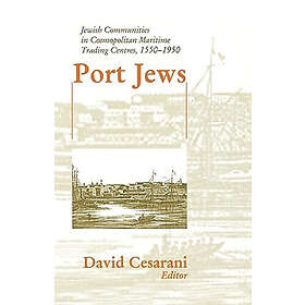 David Caesarani David Cesarani: Port Jews, Från 757 kr