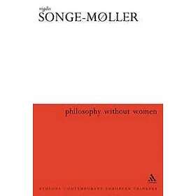 Vigdis Songe-Moller: Philosophy Without Women