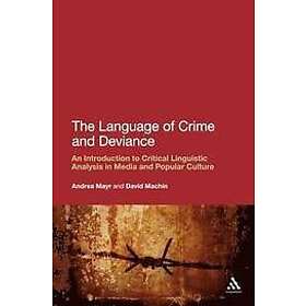 Andrea Mayr, David MacHin: The Language of Crime and Deviance