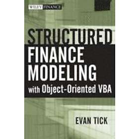 E Tick: Structured Finance Modeling with Object-Oriented VBA