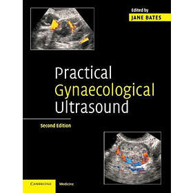 Jane Bates: Practical Gynaecological Ultrasound